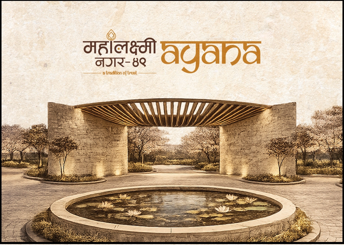 Mahalaxmi Nagar 49 Ayana project entrance view